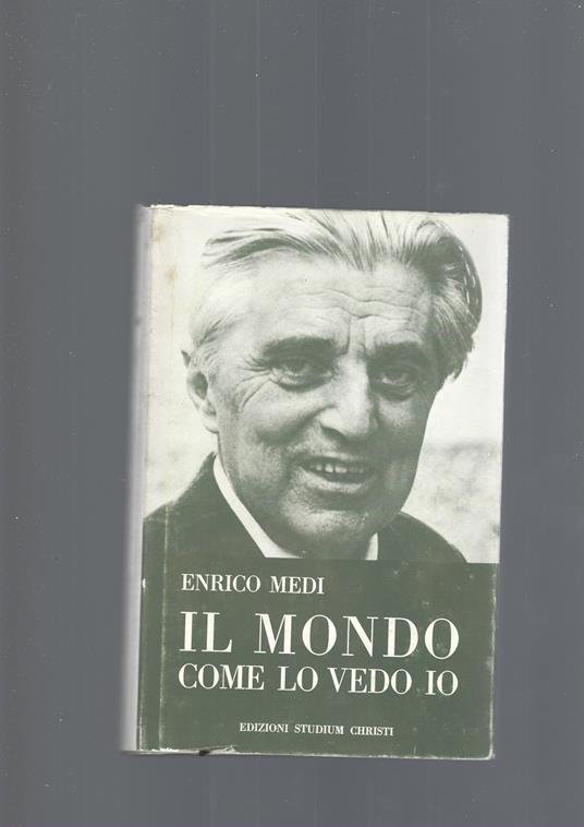 Il Mondo Come Lo Vedo Io - Enrico Medi - copertina