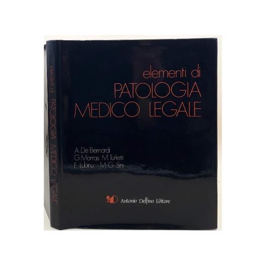 Elementi Di Patologia Medico-Legale - copertina