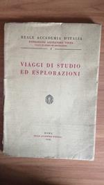 Viaggi di studio ed esplorazioni