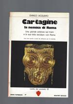 Cartagine, La Nemica Di Roma