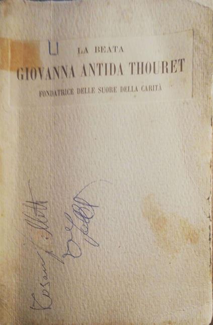 La beata Giovanna Antida Thouret - Anonimo - copertina
