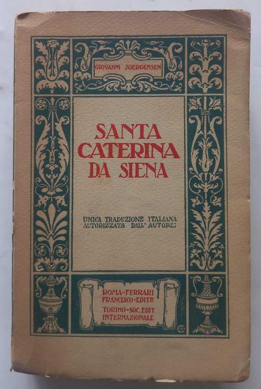 Santa Caterina Da Siena - Johannes Joergensen - copertina