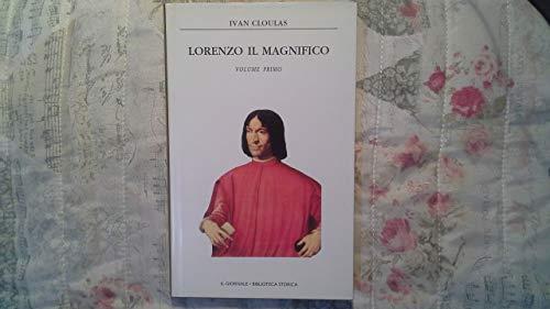 Lorenzo il Magnifico volume 1 - Ivan Cloulas - copertina