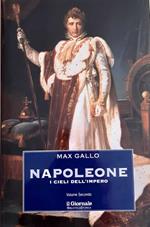 Napoleone - I cieli dell'impero. Volume secondo