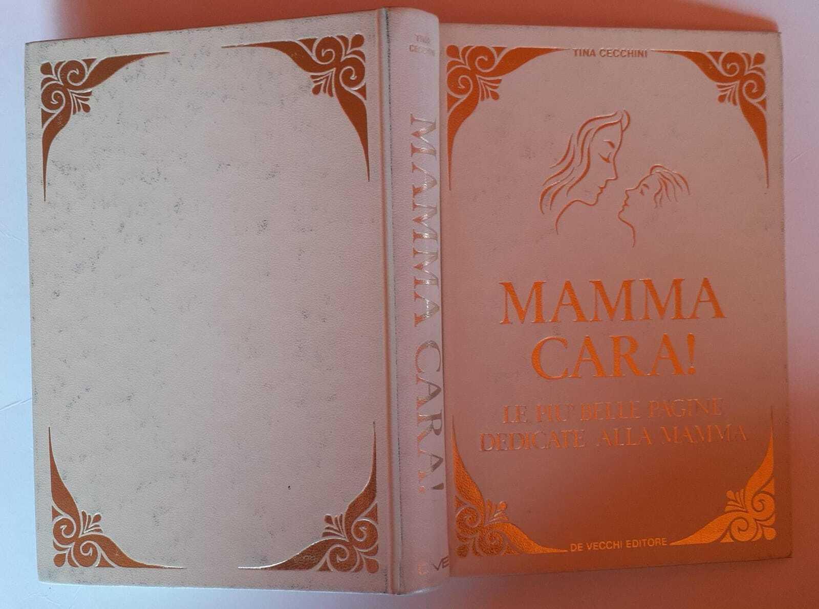 Mamma cara. Le più belle pagine dedicate alla mamma