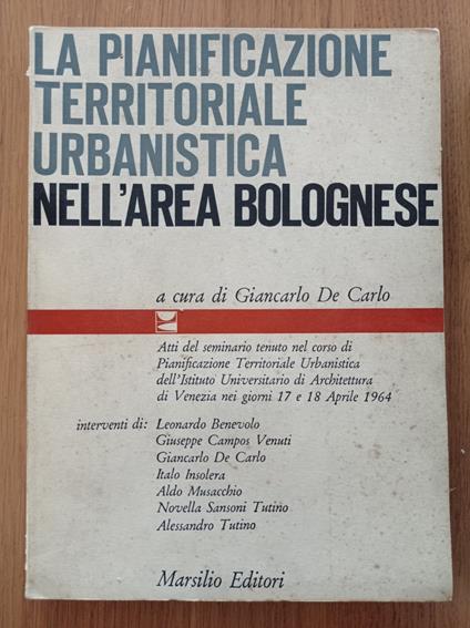 La pianificazione territoriale urbanistica nell'area bolognese - Giancarlo De Carlo - copertina