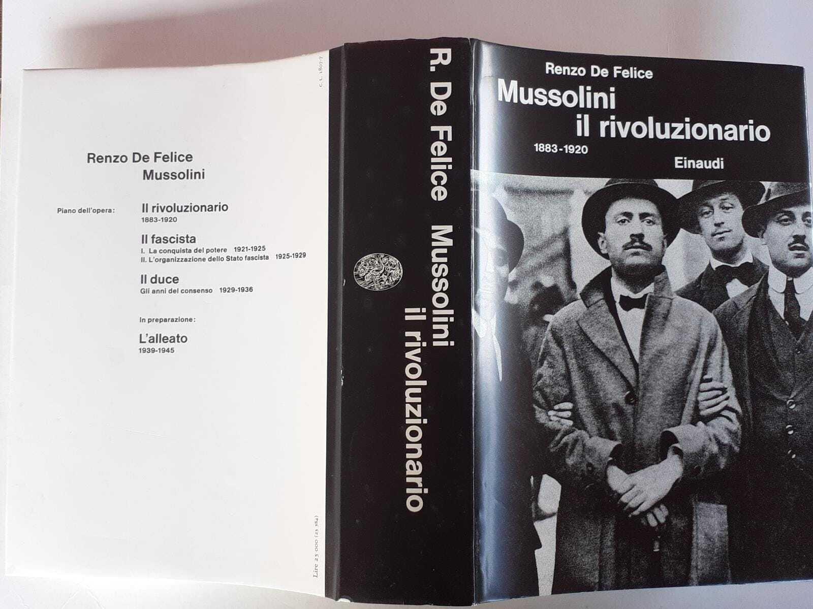Mussolini il rivoluzionario 1883-1920