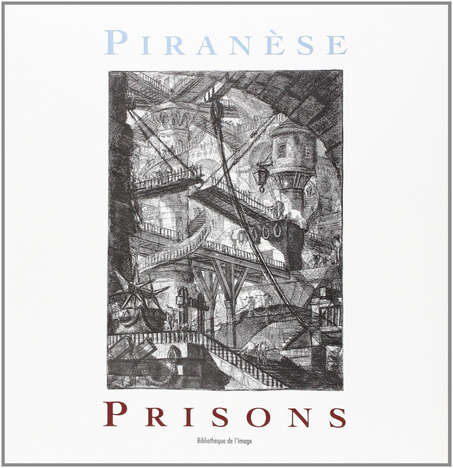 Piranèse: Prisons