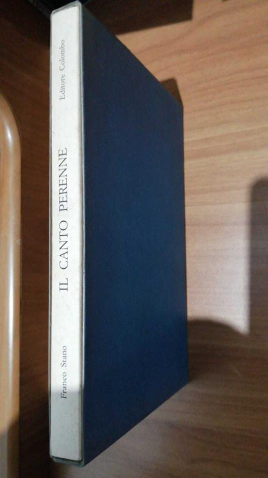 Il canto perenne. Preghiere dal I al XX secolo - Franco Stano - copertina