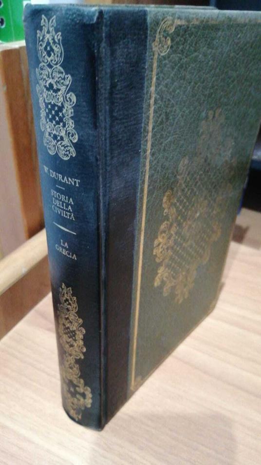 Storia della civiltà. La Grecia Vol. 2° : L'Età dell'oro - Will Durant - copertina