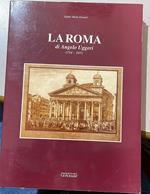 La Roma Di Angelo Uggeri (1754-1837)