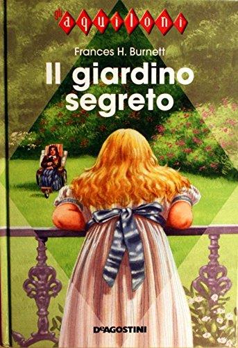 Il giardino segreto - Frances H. Burnett - copertina
