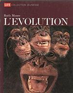 L' évolution - Ruth Moore