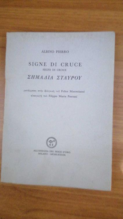 Signe di cruce. (Segni di croce) - Albino Pierro - copertina