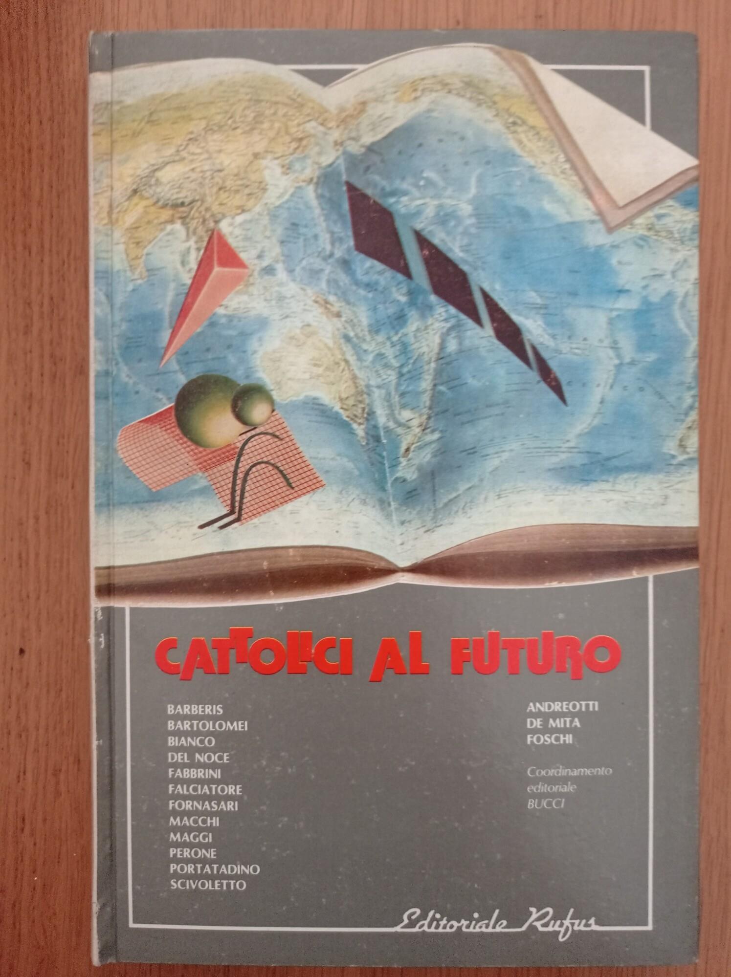 Cattolici al futuro
