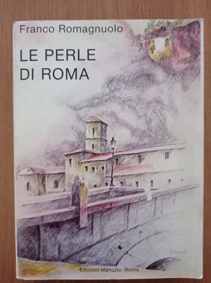 Le perle di Roma - Franco Romagnuolo - copertina
