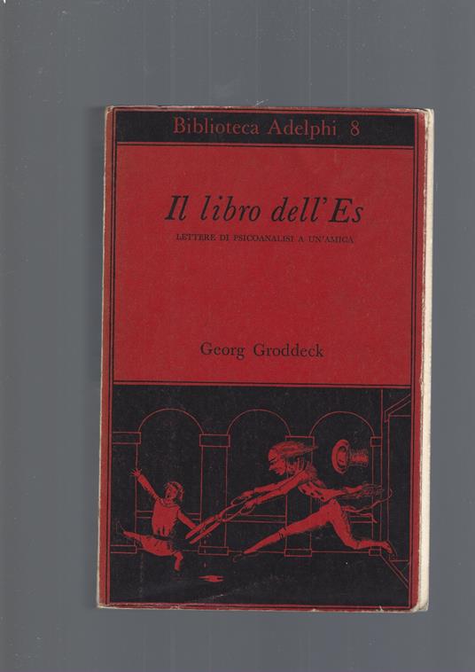 Il Libro Dell' Es - Georg Groddeck - copertina