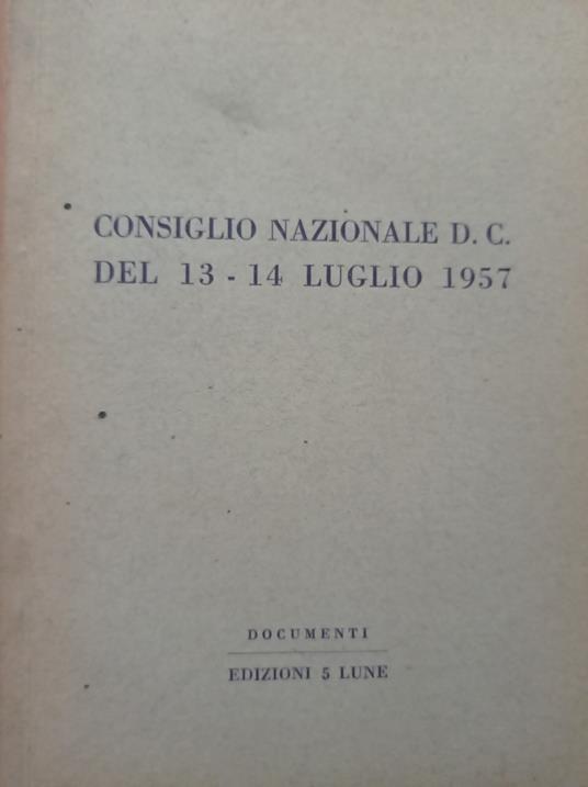 Consiglio Nazionale DC del 13 - 14 Luglio 1957 - copertina