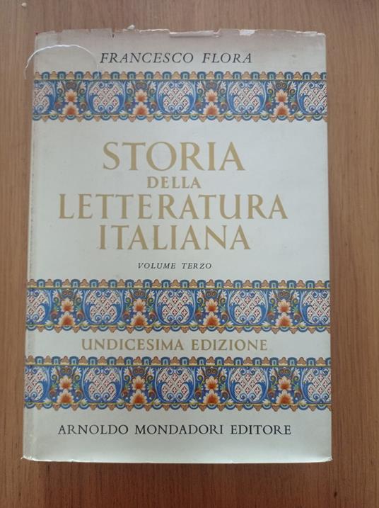 Storia della letteratura italiana Vol. III - Francesco Flora - copertina
