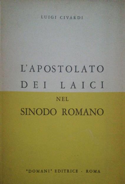 L' apostolato dei laici nel Sinodo Romano - Luigi Civardi - copertina