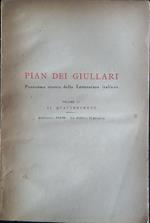 Pian dei giullari. Panorama storico della letteratura italiana. Volume IV. Il Quattrocento