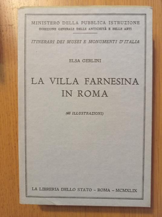 La villa farnesina in Roma - Elsa Gerlini - copertina