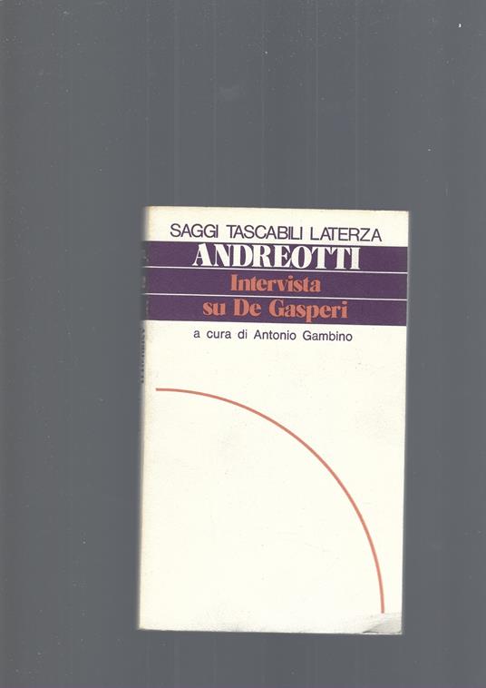 Intervista Su De Gasperi - Giulio Andreotti - copertina