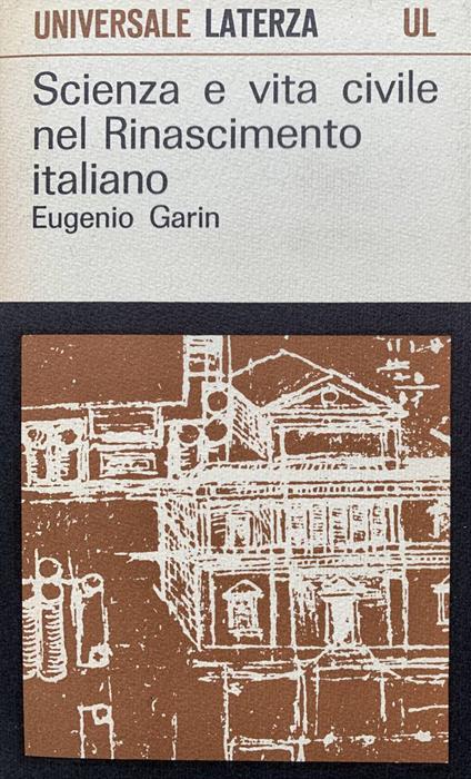 Scienza e vita civile nel Rinascimento italiano - Eugenio Garin - copertina