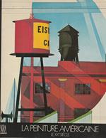 Peinture americaine : le xxe siecle (La)