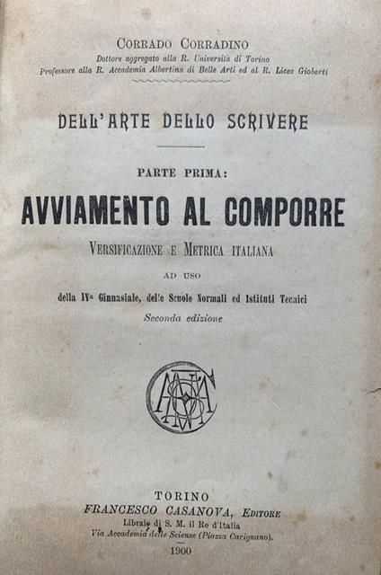 Dell'arte dello scrivere. Parte prima: avviamento del comporre - Corrado Corradini - copertina
