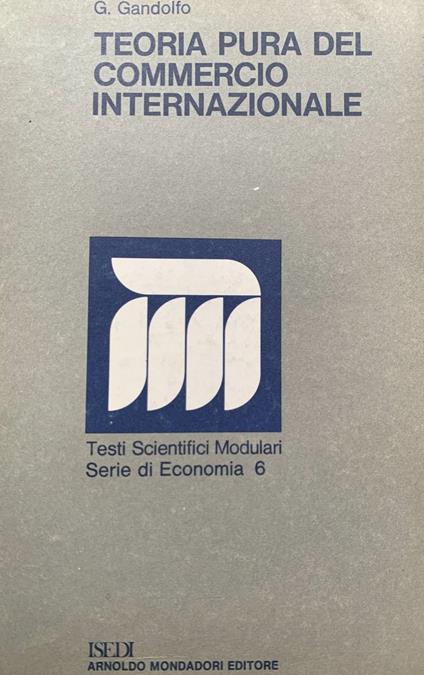 Teoria pura del commercio internazionale - Giancarlo Gandolfo - copertina