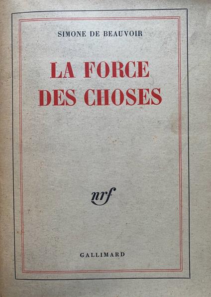 La force des choses - Simone de Beauvoir - copertina