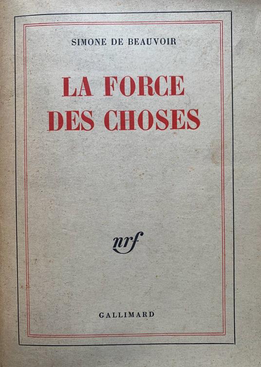 La force des choses - Simone de Beauvoir - copertina