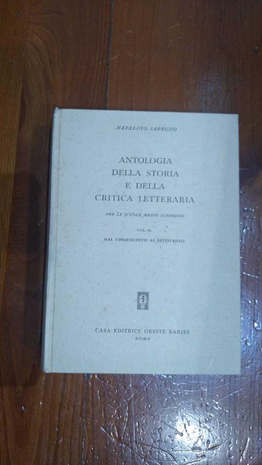 Antologia della storia e della critica letteraria - Vol II dal cinquecento al settecento - Natalino Sapegno - copertina