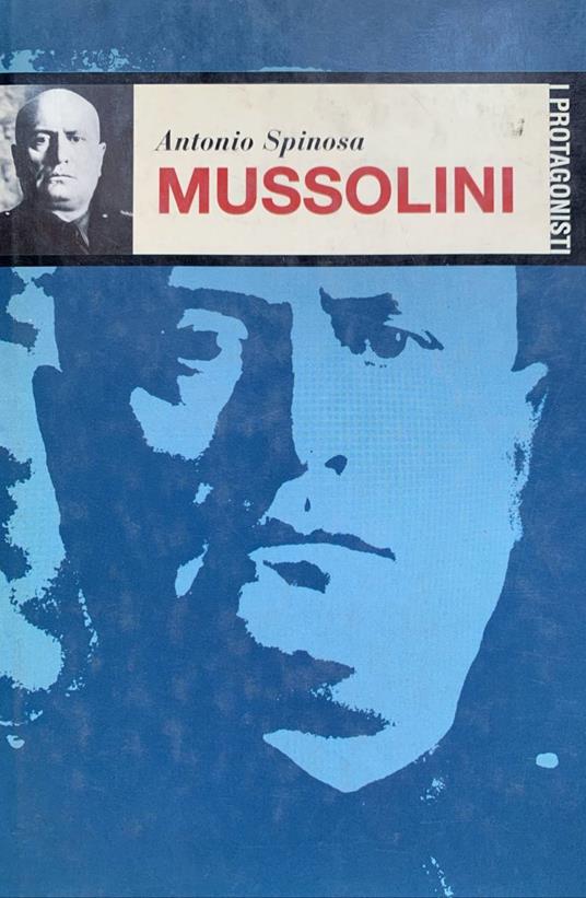 Mussolini - Antonio Spinosa - copertina