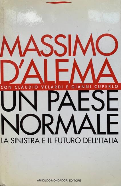 Un paese normale - Massimo D'Alema - copertina