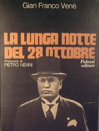 La lunga notte del 28 ottobre - Gianfranco Venè - copertina