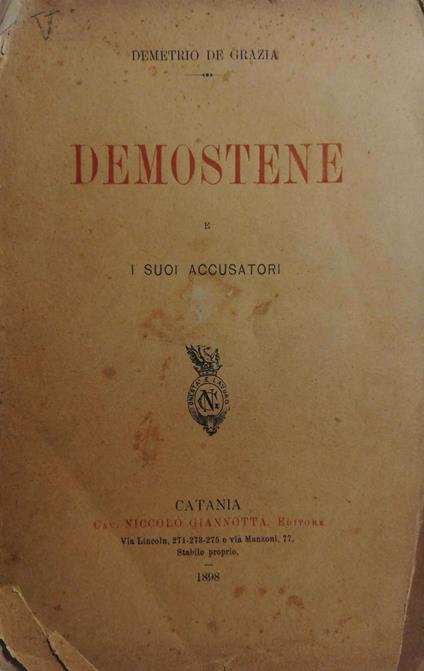 Demostene e i suoi accusatori - Demetrio De Grazia - copertina