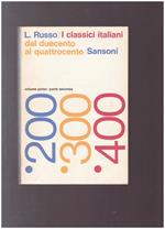 I CLASSICI ITALIANI DAL DUECENTO AL QUATTROCENTO vol. primo parte seconda