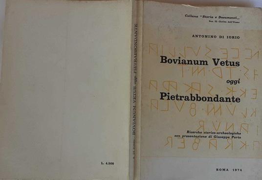 Bovianum Vetus oggi Pietrabbondante. Volume secondo - Antonino Di Iorio - copertina