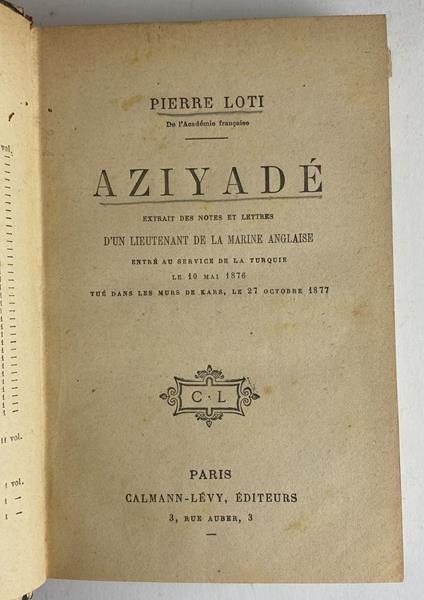 Aziyade. Extraits et notes d'un lieutenant de la marine anglaise - Loti Pierre - copertina