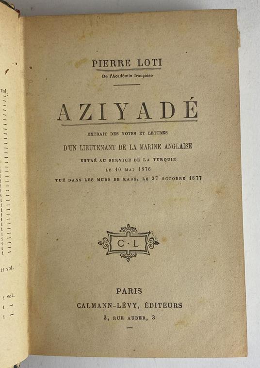 Aziyade. Extraits et notes d'un lieutenant de la marine anglaise - Loti Pierre - copertina