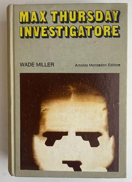 Max Thursday investigatore - Wade Miller - copertina