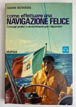 Come effettuare una navigazione felice