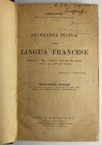 Grammatica pratica della Lingua Francese. Prescritta per i collegi militari del regno e per i rr. istituti tecnici