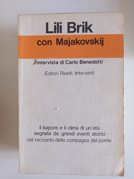 Con Majakovskij intervista di Carlo Benedetti - Lili Brik - copertina