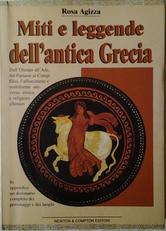 Miti e leggende dell'antica Grecia - Rosa Agizza - copertina