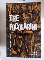 Tre focolarini