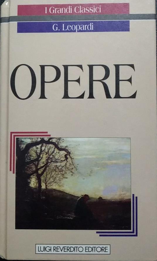 Opere - Giacomo Leopardi - copertina
