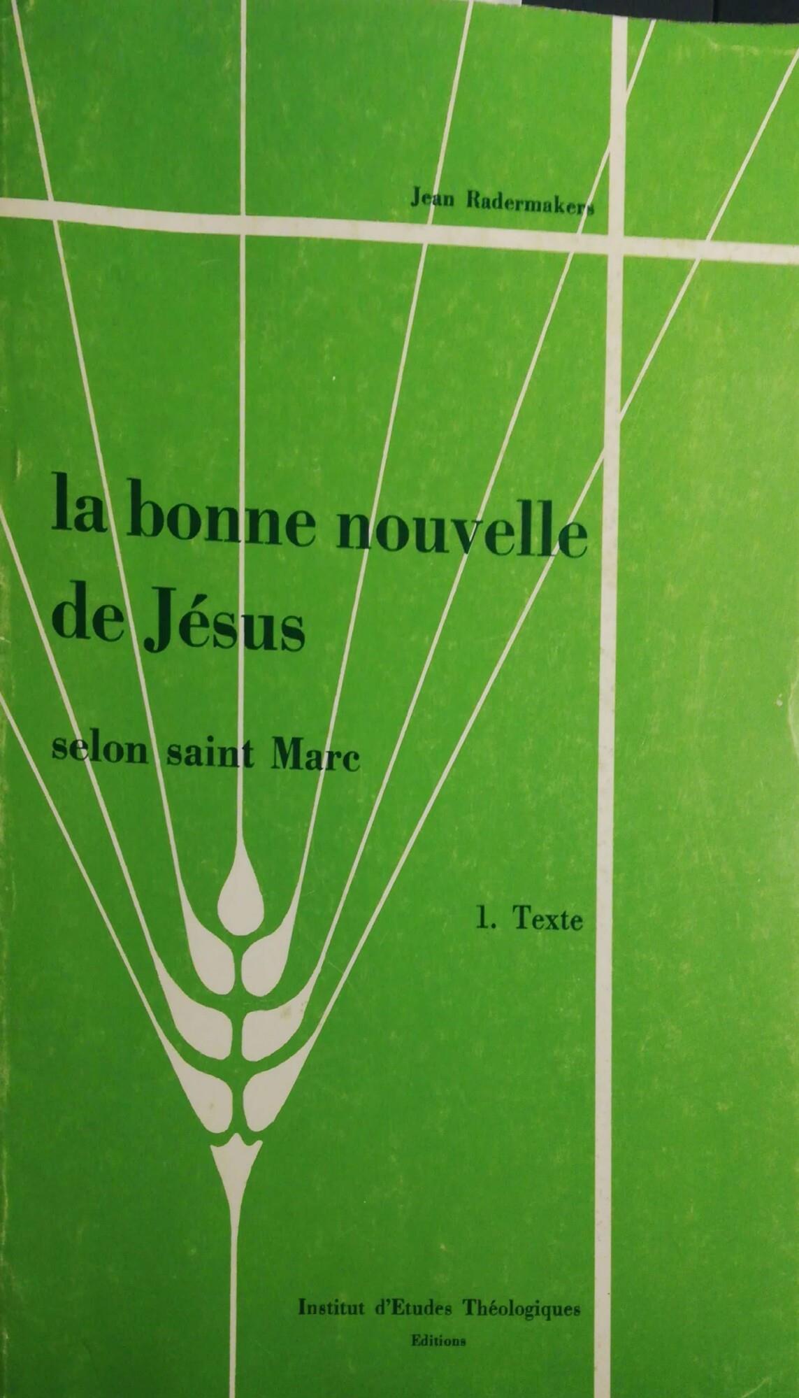 La bonn nouvelle de Jésus, Selon saint Marc. 1